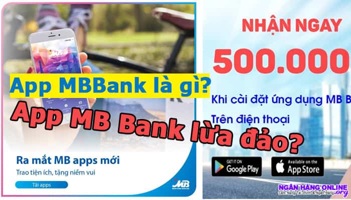 App MB Bank là gì - App MB Bank lừa đảo